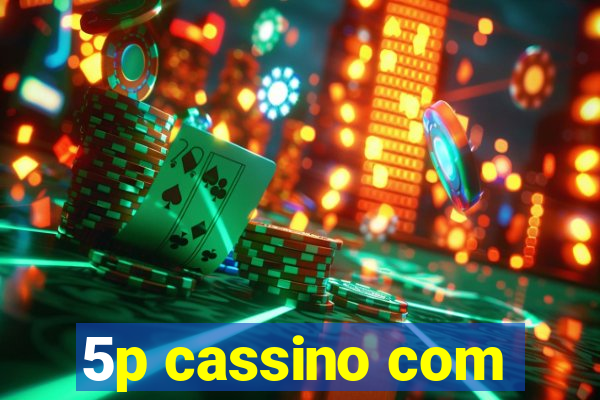 5p cassino com